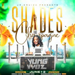 SHADES AND CHAMPAGNE 2022 LIVE RECORDING