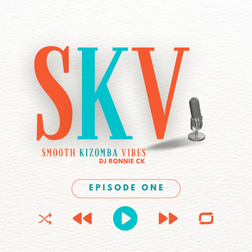 Smooth Kizomba Vibes | DJ Ronnie CK - Ep1