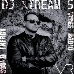 DJ Xtream S - Sound Energy March 2023