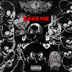 SAVE ME