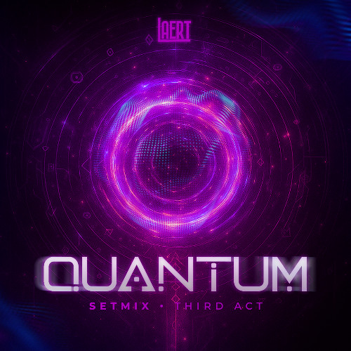 QUΛNTUM • THIRD ACT • SETMIX