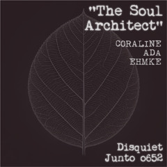 The Soul Architect (disquiet0652)
