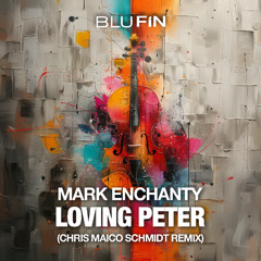 Mark Enchanty - Loving Peter (1zimmerapartment Remix)