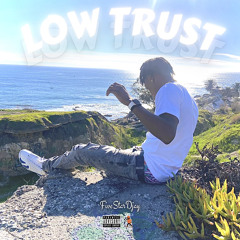LowTrust - IG @fivestardjay