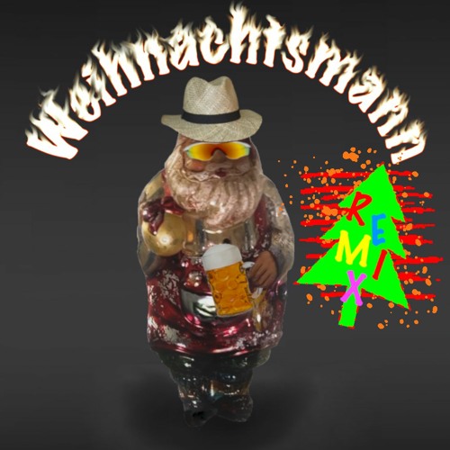 Weihnachtsmann Remix