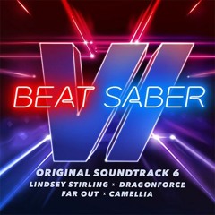 Power Of The Saber Blade (Beat Saber OST Vol.6)