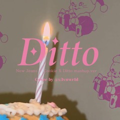 Ditto Remix(More than sweet Cookie Ver)'Newjeans'