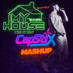 Flo Rida X Benson Boone - House X Beautiful Things X U make me (CapStix mashup)