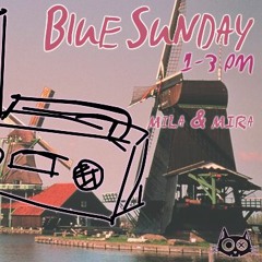 Blue Sunday X June 21 2020 / with Franca & Amsterdam special