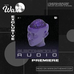 OTW Premiere: Sudley - Wasted [Subconscious Audio]