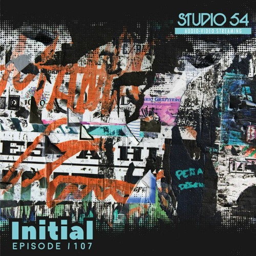 Studio54 Podcast no. 107 mixed by Initial ( september 2021 )