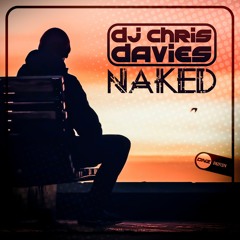 DJ Chris Davies - Naked