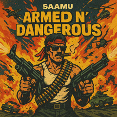 Armed N` Dangerous