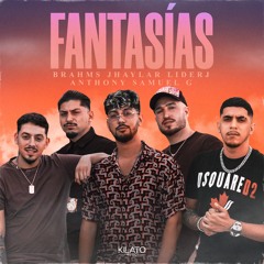 Fantasías (feat. Liderj & Samuel G)