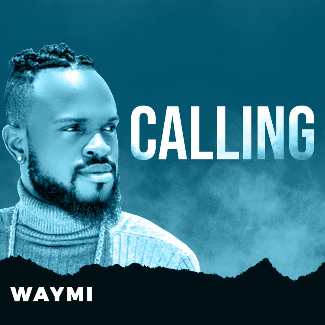 Waymi  - Calling