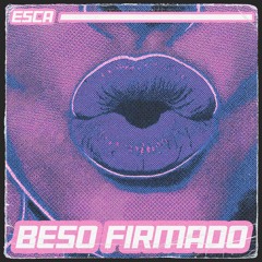 BESO FIRMADO