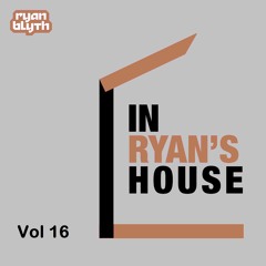 In Ryan's House - Vol 16 By Ryan Blyth