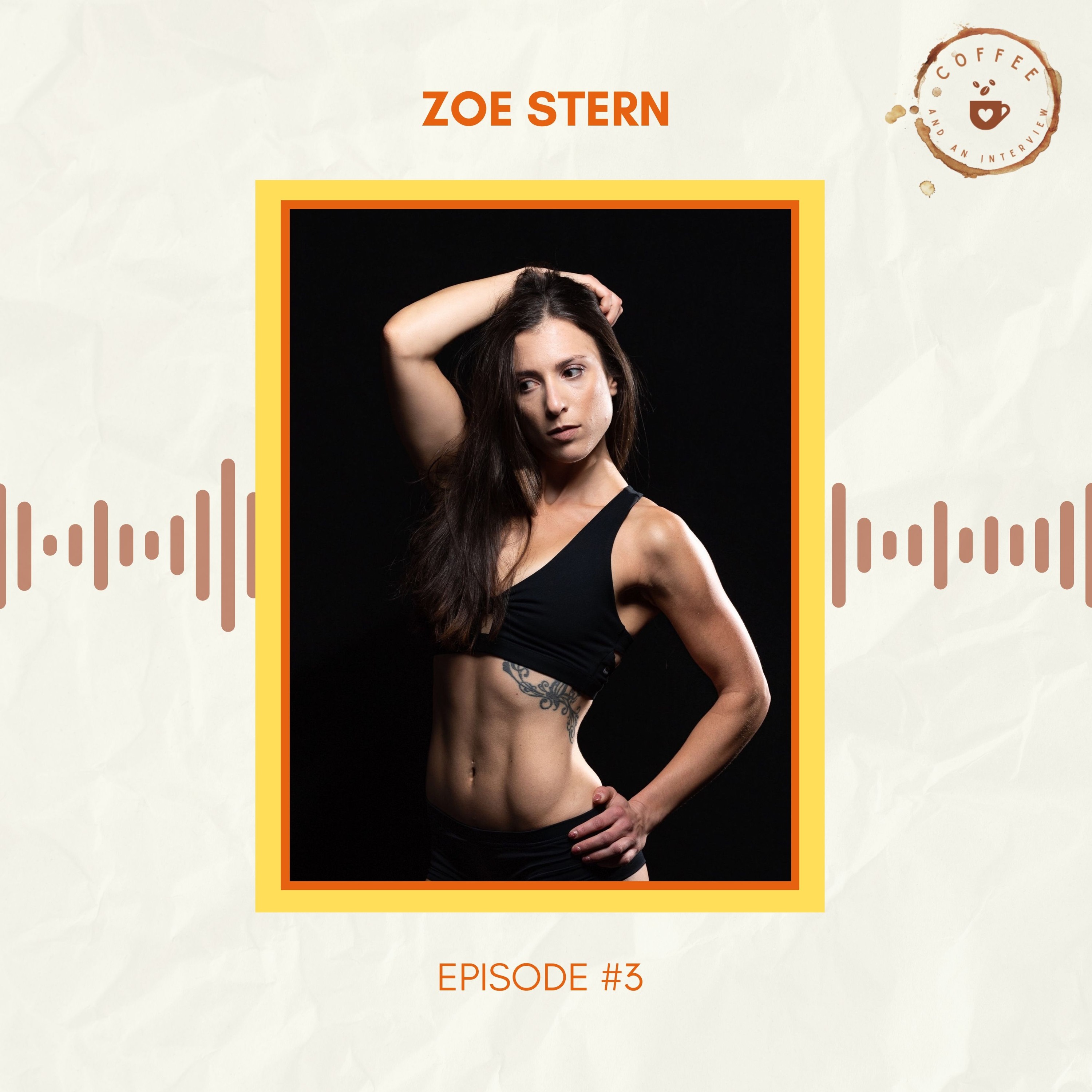 3. Zoe Stern on Adopting Lifestyle Changes and Becoming the Best Version of Yourself episode artwork