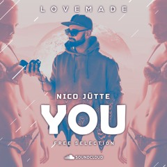 Nico Jütte - YOU (Free Download Selection)