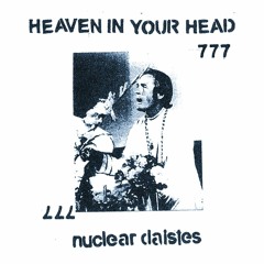 nuclear daisies - heaven in your head SPED UP