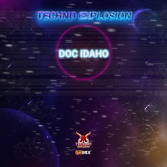 Techno Explosion Exclusive 037 Doc Idaho (bit.ly3eErF67) - 27.11.2021