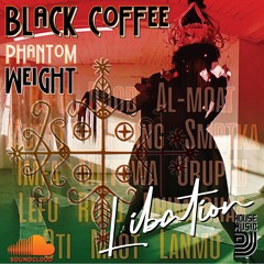 Crossroads - Phantom Weight - Libation