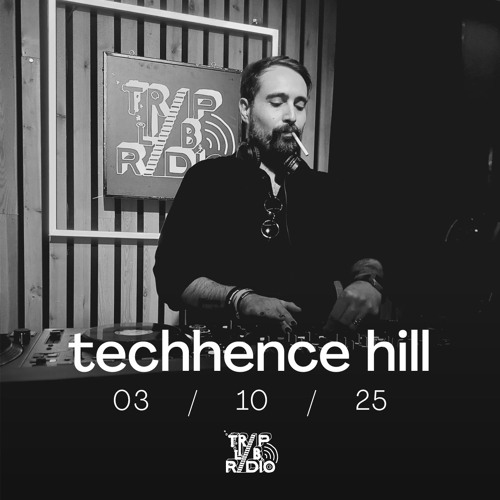 Techhence Hill | Traplab Radio | 03-10-2025