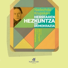 «Herriaren hezkuntza eta demokrazia» en Kultura.eus de RADIO EUSKADI