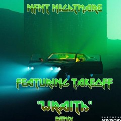 "WRAITH" TAKEOFF X NFNT NIGHTMARE