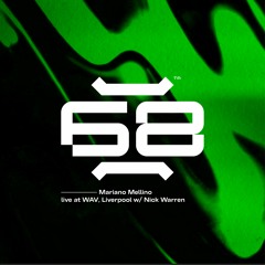 Mariano Mellino Pres. Audioholics 68 Live At Wav (Liverpool) W Nick Warren