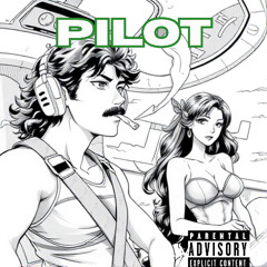 PILOT (prod. loudpacc)