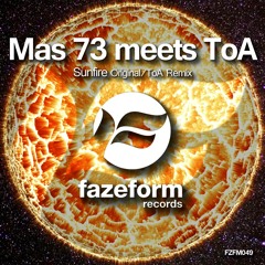 Mas 73 - Sunfire (ToA Remix)