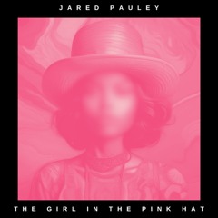 The Girl In The Pink Hat