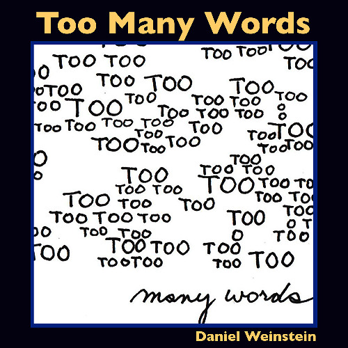 Too Many Words