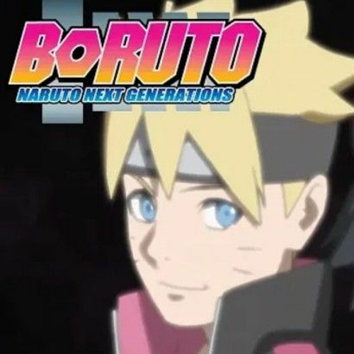 Boruto: Naruto Next Generations - Opening 6