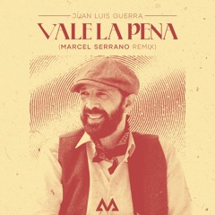 VALE LA PENA (MARCEL SERRANO REMIX) **SUPPORTED BY HUGEL / WAKYIN** [FREE!]