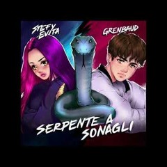 Stefy Evita, GrenBaud - Serpente a Sonagli (TYA Remix)