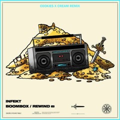 Infekt - Rewind (Cookies x Cream Remix)