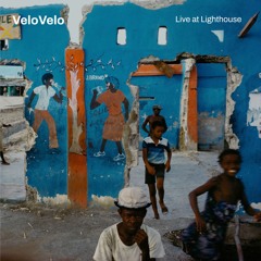 VeloVelo - Daytime Set for Alexia @ Lighthouse