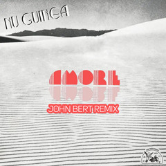 Nu Genea - Amore (John Bert Remix)