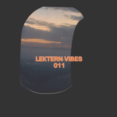 LEKTERN VIBES 011