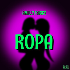 ROPA - AMILLY RACKZ