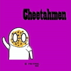 Cheetahmen (yes, really)