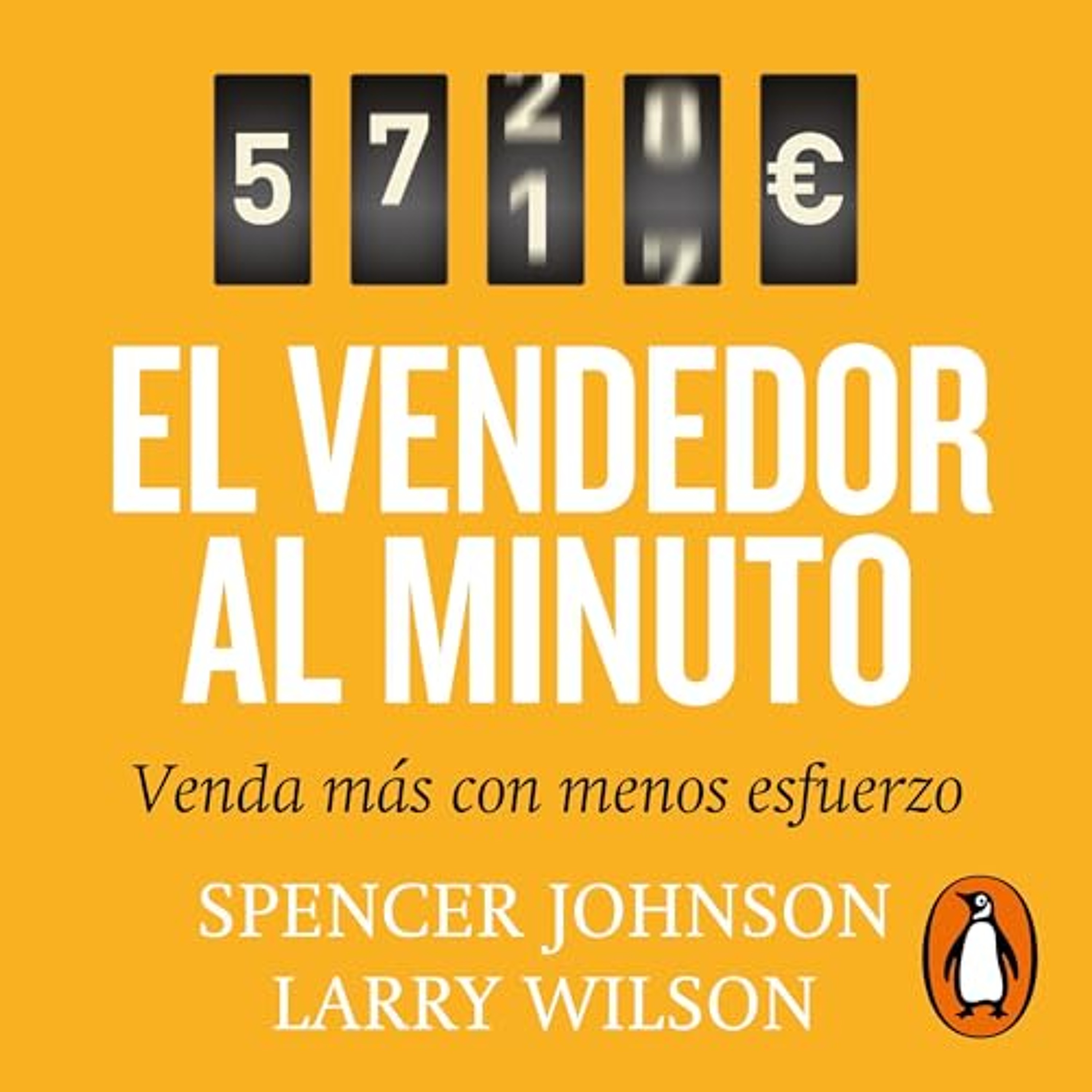 El vendedor al minuto [The One Minute Sales Person] (Audiolibro) | Prueba Gratis