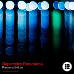 Law - Repertoire Excursion 40 [15-03-20]