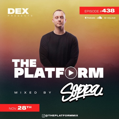 The Platform 438 Feat. Soppa @dj_soppa