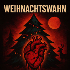 Weihnachtswahn *FREE DL*