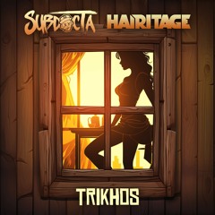 Trikhos - Hairitage x Subdocta