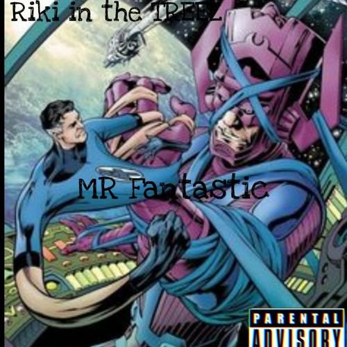 Mr fantastic ft Riki in the treez