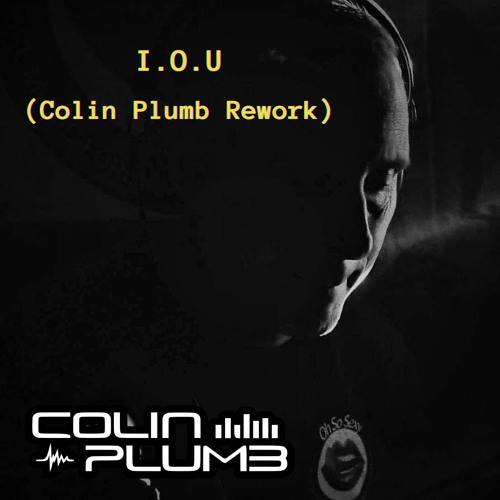 IOU - COLIN PLUMB REWORK - FREE DOWNLOAD